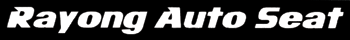 Rayong Auto Seat LP