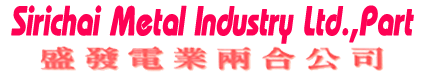 Sirichai Metal Industry LP